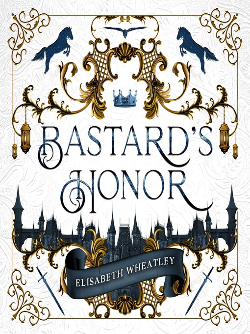 Title details for Bastard's Honor by Elisabeth Wheatley - Wait list